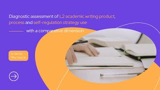 Diagnostic assessment of L2 academic writing product, process and self-regulation strategy use