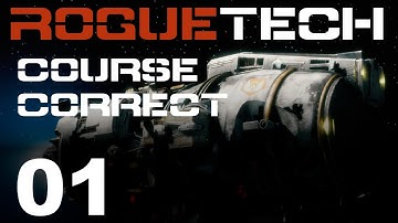 RogueTech | Course Correct | Episode 01