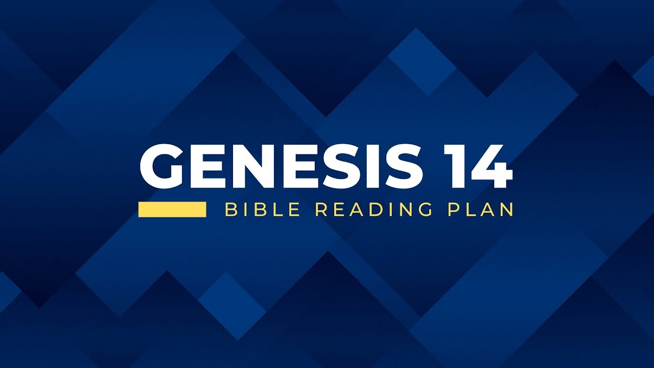 Genesis 14 youtube
