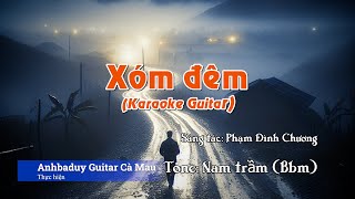 Xóm đêm |Guitar Karaoke | Tone Nam trầm Bbm | - Anhbaduy Guitar - Cà Mau