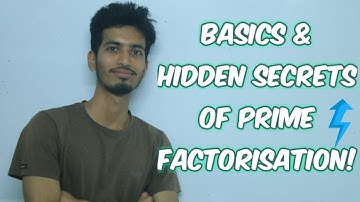 Prime factorization method | fundamental theorem of arithmetic | unique prime factorisation theorem
