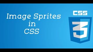 #18 - Image Sprites in CSS | CSS Tutorial in Hindi