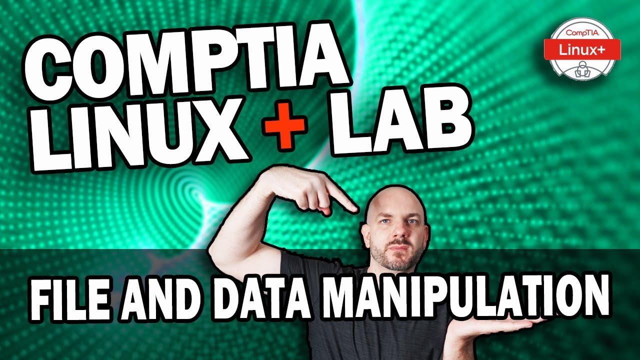 Linux File and Text Command Basics | CompTIA Linux+ Lab Walkthrough ...