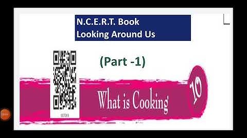Class 3 EVS chapter-10 What is cooking? (Part -1)