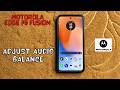 How to adjust audio balance Motorola Edge 70 Fusion