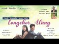 Longchor alang II Official Audio Release II Manimka Kropi II Harmony Bey Mp3 Song