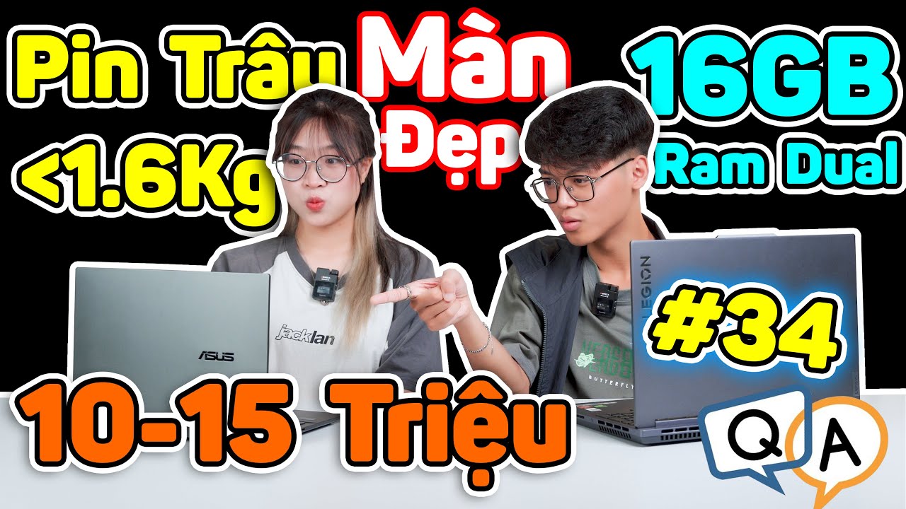 Hỏi & Đáp AZ #34: Laptop 10-15 Triệu Nhẹ, Pin trâu, Màn đẹp, 16GB Ram ...