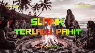 Download lagu SLANK - TERLALU PAHIT | Cover Reggae Positive Vibes By Auto Joget
