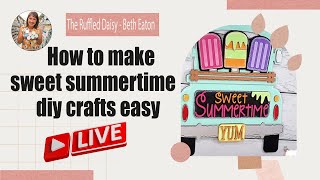 Sweet Summertime | How to make sweet summertime diy crafts easy | diy crafts live video  Beth Eaton