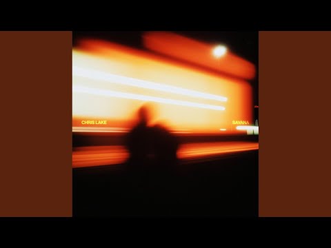 Chris Lake - Savana