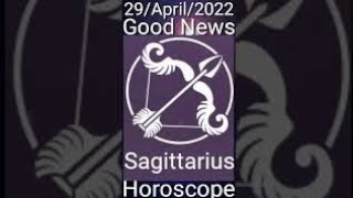Today Sagittarius Horoscope 29April2022