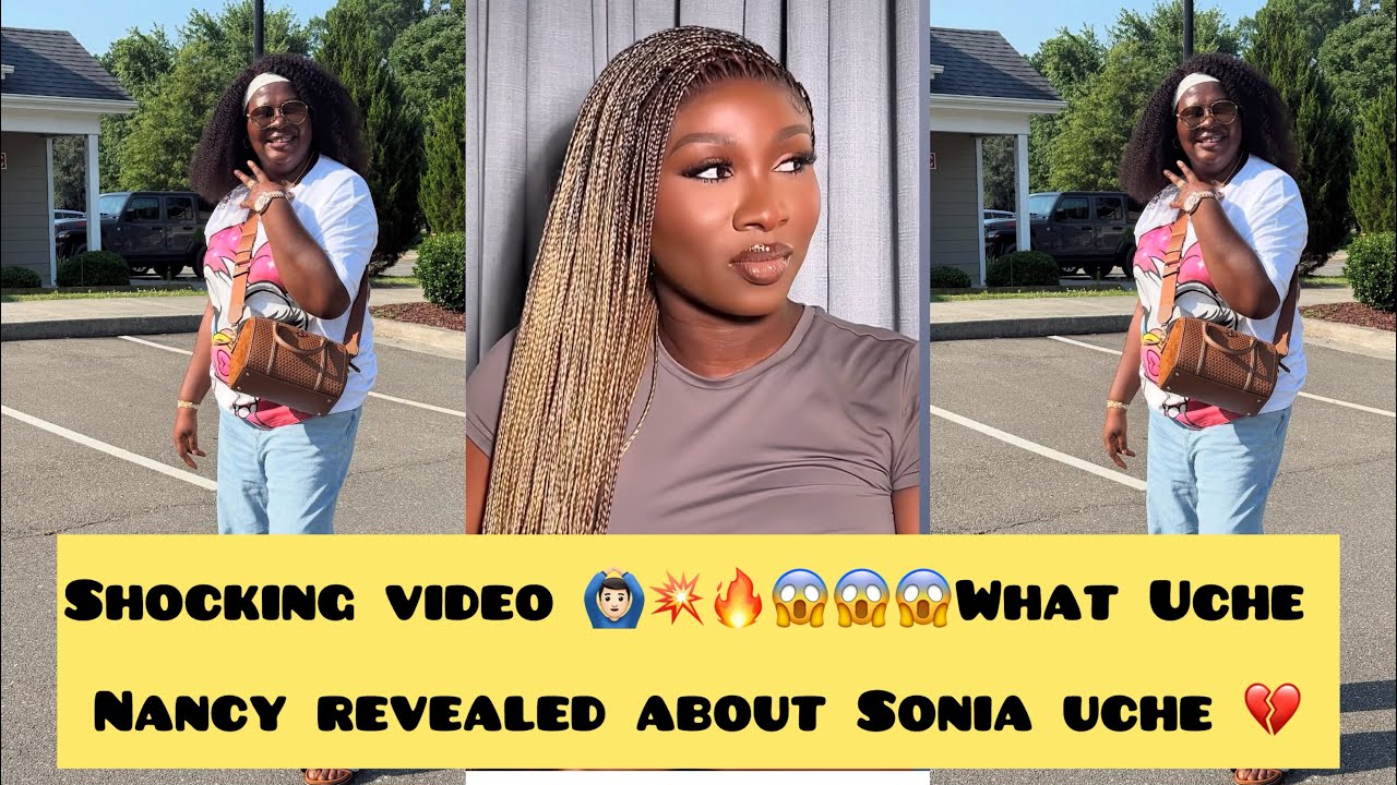 🔥Uche Nancy Leaks Emotional Video of Sonia Uche — Nollywood in Tears as