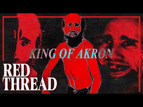 Cyraxx: The King of Akron | Red Thread