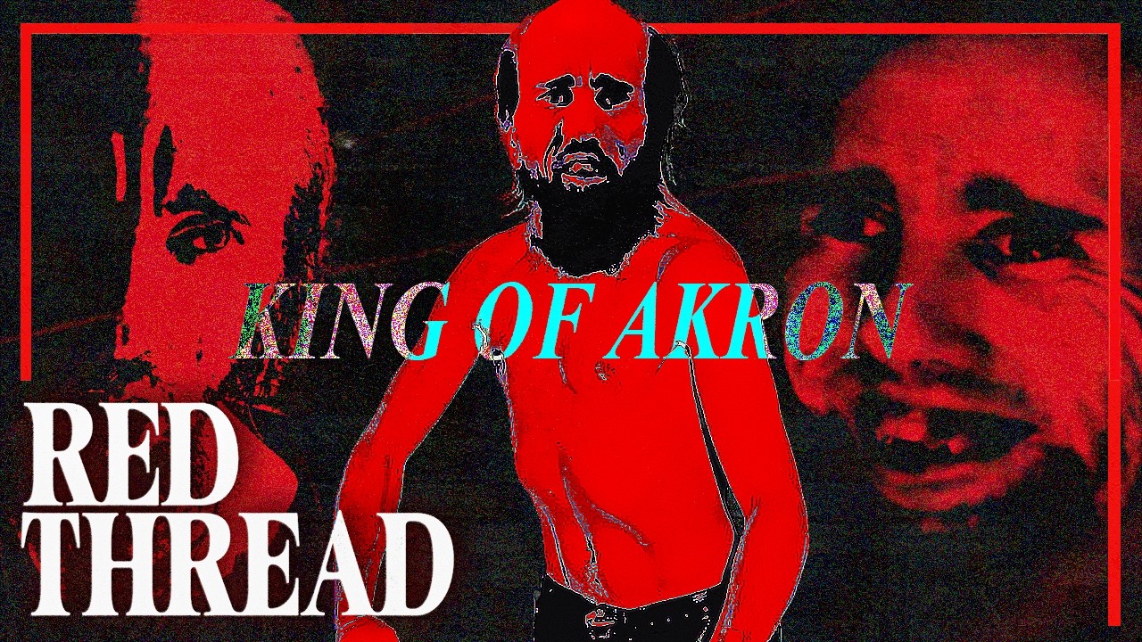 Cyraxx: The King of Akron | Red Thread