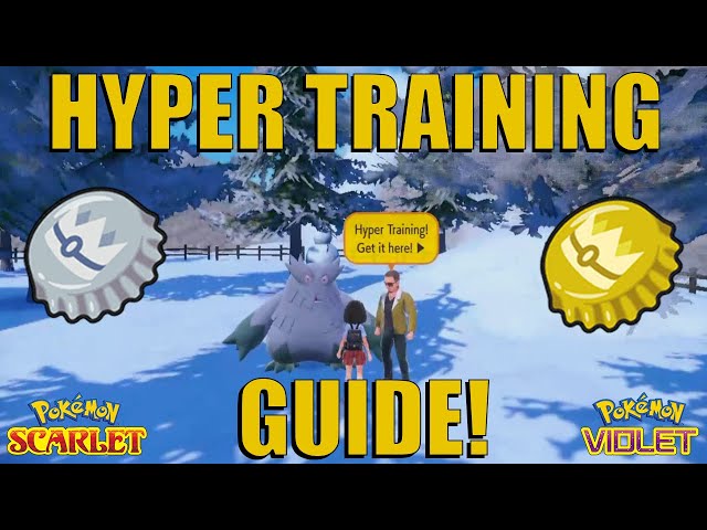 Pokemon Scarlet and Violet, Hyper Training - Location & How To Do
