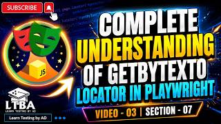 Section 07 | Video 03: Complete Understanding of getByText() Locator in Playwright 🎯🔥