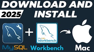How to Install MySQL Server and Workbench on Mac OS Tutorial 2025