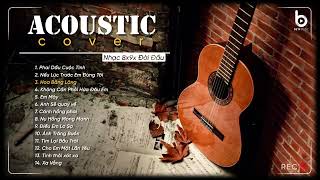 Acoustic 2024  Top Nhưng Bản Acoustic 8x9x Nhẹ Nhàng Hay Nhất | Nhạc Acoustic Cover Thư Giãn Hot