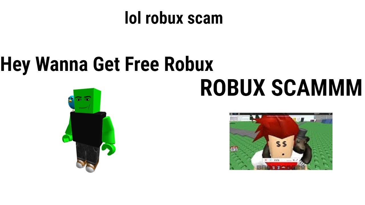 Lol Robux Scam Robux Scam Roblox Youtube - 