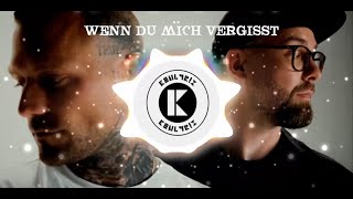 Mark Forster x Kontra K - Wenn Du Mich Vergisst - Lyrics