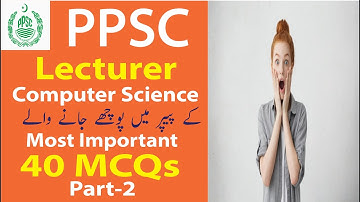PPSC Lecturer Computer Science  Past Papers