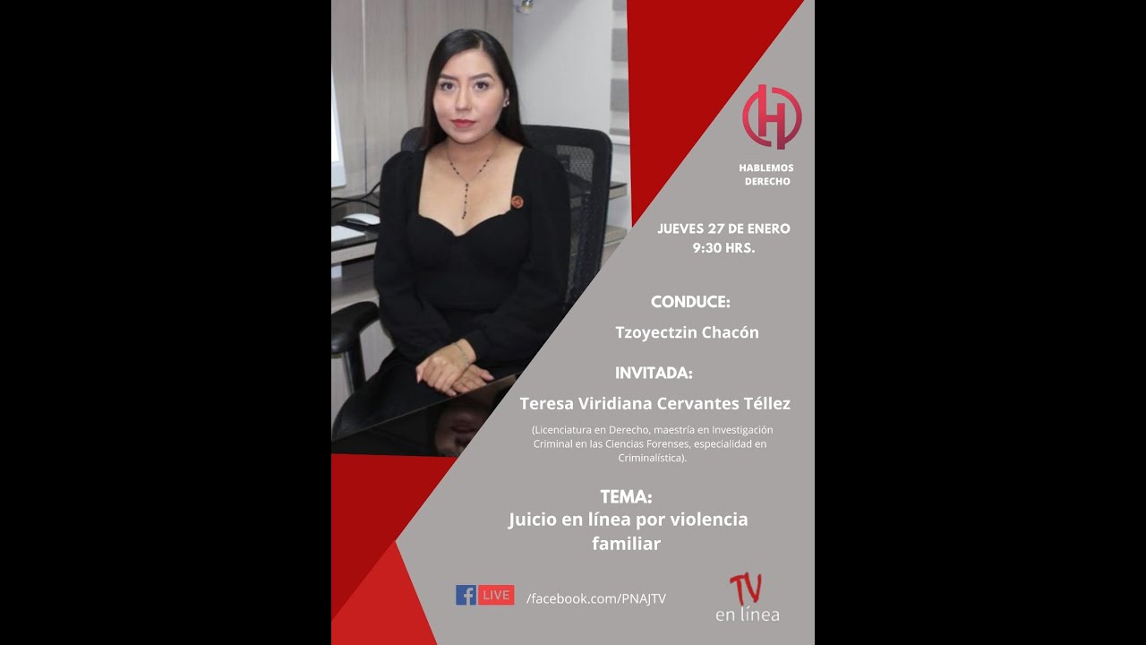 NUEVO JUICIO EN LÍNEA SOBRE VIOLENCIA FAMILIAR. Hablemos Derecho TV.