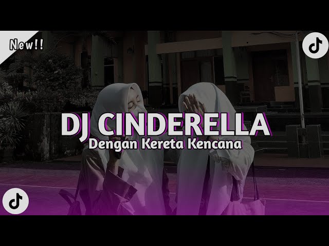 DJ CINDERELLA RADJA VIRAL TIK TOK TERBARU 2024 YANG KALIAN CARI class=