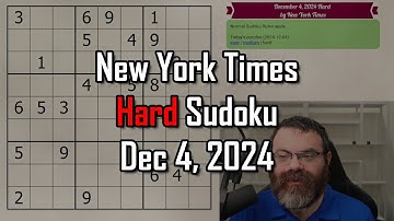 NYT Hard Sudoku Walkthrough | Dec 4, 2024