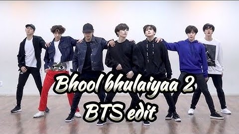 Bhool bhulaiyaa BTS 🔥(choreo edit) best of me