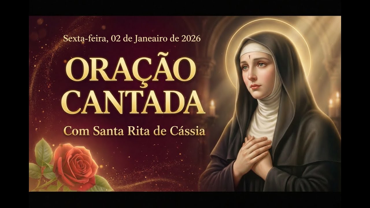 Um Novo Ano Começa Agora - Oração Cantada com Santa Rita