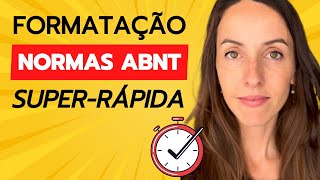 Formatação ABNT Básica para Entregar o Trabalho HOJE! (Válido 2026)
