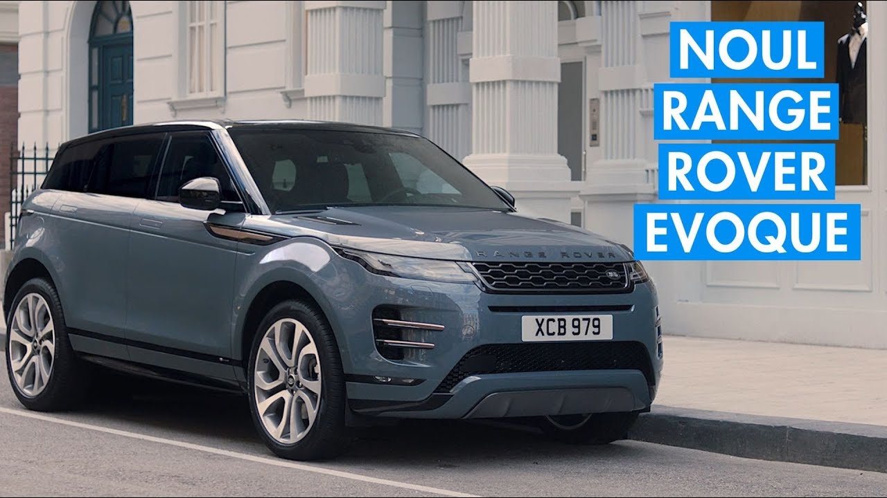 Noul Range Rover Evoque YouTube