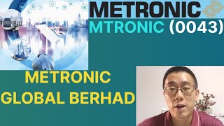浅谈METRONIC GLOBAL BERHAD, MTRONIC, 0043 - James的股票投资James Share Investing
