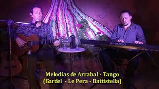 Melodía De Arrabal Tango Versión Dúo Cero A Cero
