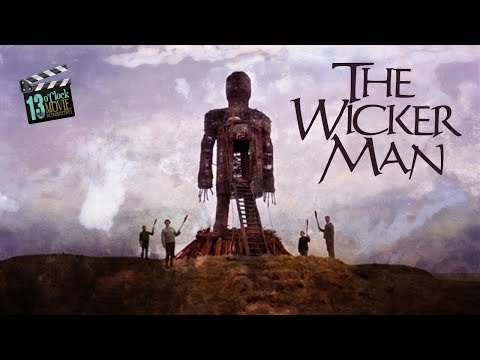 13 O'Clock Movie Retrospective: The Wicker Man