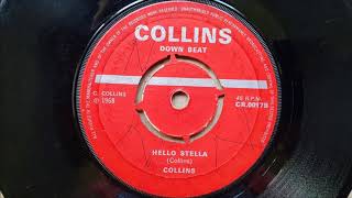 Clancy Collins Hello Stella - Sir Collins