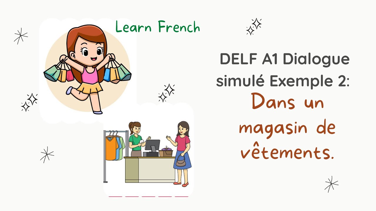 Dialogue Dans un magasin de vtements  Beginners French Conversation  DELF A1 Production Orale 