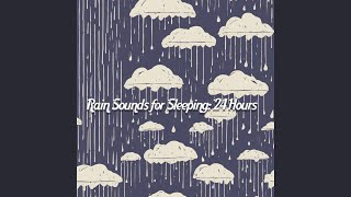 Rain Sounds for Sleeping: Tranquil Rainfall Harmony