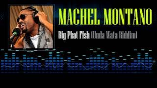 Machel Montano - Big Phat Fish (Unda Wata Riddim)