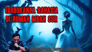 Terbukanya Rahasia Di Rumah Mbah Sur  Ngunduh Jiwo Part 5