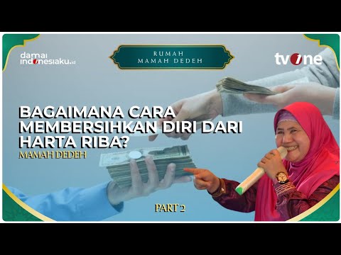 How to Cleanse Yourself from Riba Assets? | RUMAH MAMAH DEDEH