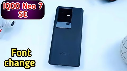 Font Change In Iqoo Neo 7 SE, How To Change Font Style In Iqoo Neo 7 SE, Iqoo Neo 7 SE  Mein Font