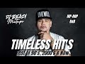 Timeless hits vol1dirty best hiphop rb 1990s 2000s  now 2023 dj party mix playlist djbeazy