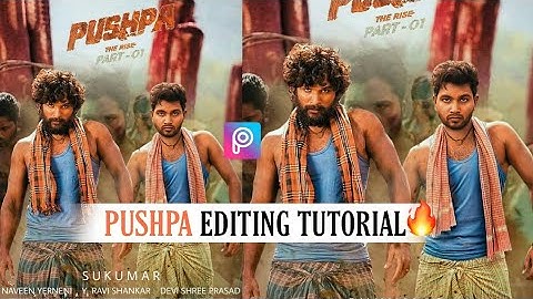 Pushpa Photo editing tutorial picsart || Pushpa movies poster editing by 01dreameditz