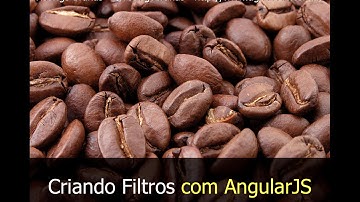 AngularJS #9 - Criando Filtros - Rodrigo Branas