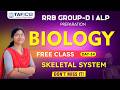 RRB GROUP -D I ALP | BIOLOGY | SKELETAL SYSTEM | DAY -14 | TAF ICE