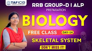 RRB GROUP -D I ALP | BIOLOGY | SKELETAL SYSTEM | DAY -14 | TAF ICE