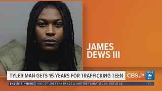 Tyler man gets 15 years in prison for prostituting teenager across East Texas