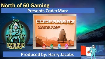 North of 60 Gaming Presents CoderMarz a game to teach programming to children