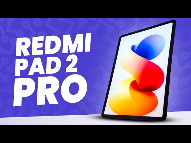 Redmi Pad 2 Pro : Test et Avis HONNÊTE